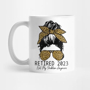 Retired 2023 Not My Problem Anymore Vintage Mug